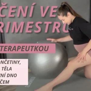 Cvičení ve 3. trimestru (3 měsíce)