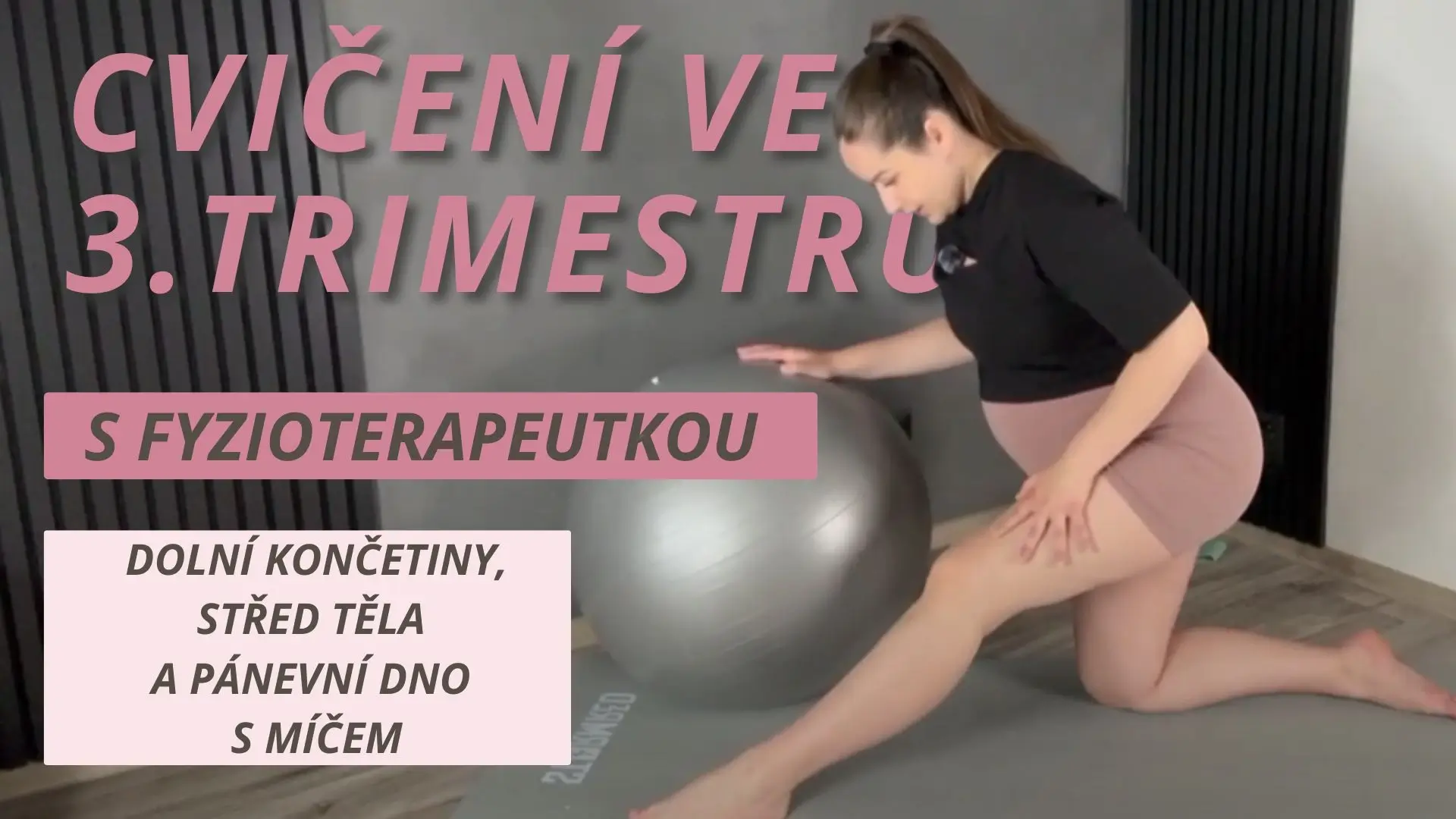 Cvičení ve 3.&nbsp;trimestru (3 měsíce)